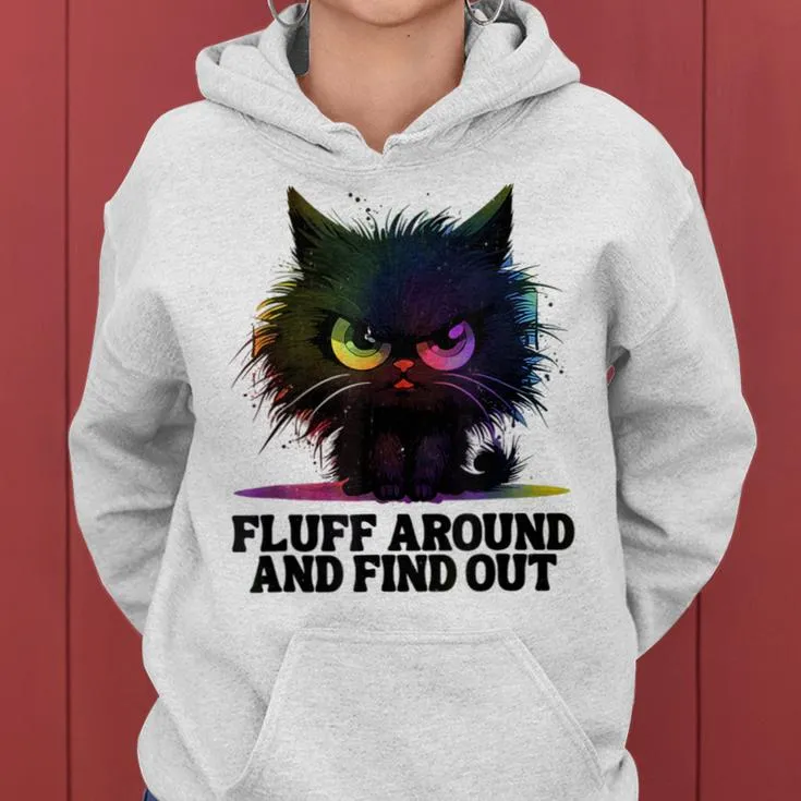 Angry Black Tie Dye Cat Fluff Around And Find Out Women Women Hoodie