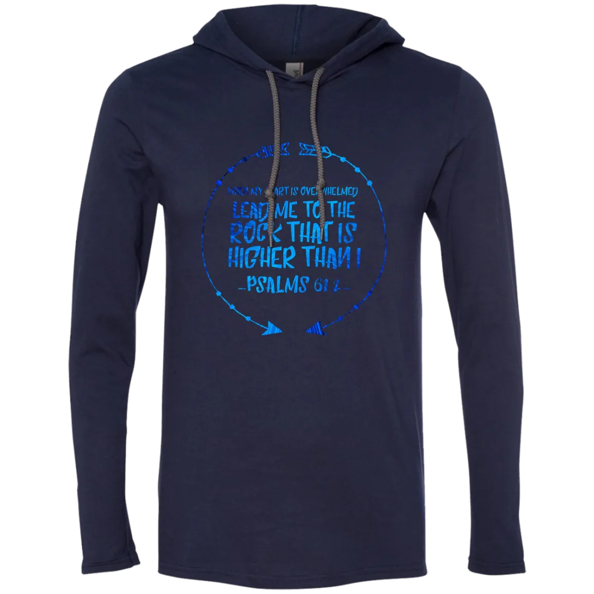 Bible Verse Men Long Sleeve T-Shirt Hoodie - Lead Me To The Rock That Is Higher Than I ~Psalm 61:2~ Design 8