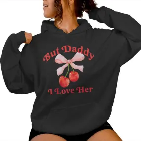 But Daddy I Love Her Rainbow Lgbtq Gay Lesbian Pride Month Women Hoodie