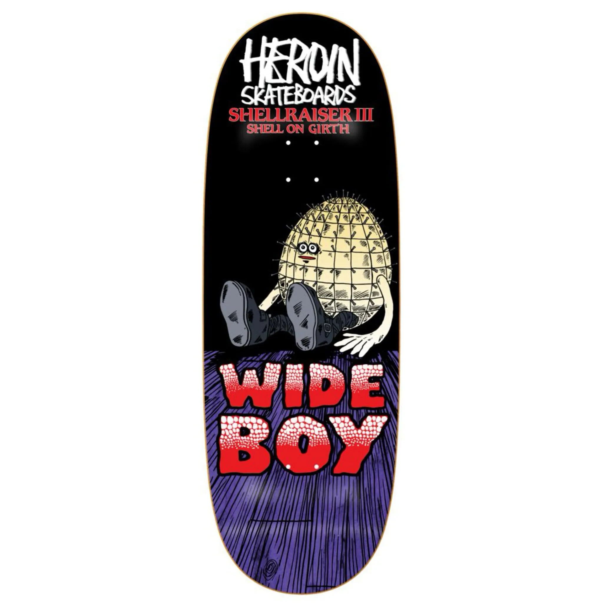 HEROIN SKATEBOARDS SHELLRAISER 3 10.75